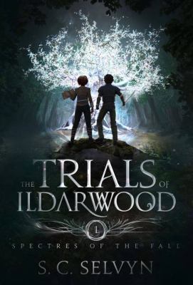 The Trials of Ildarwood