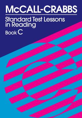 McCall Crabbs Bk. C : Standard Test Lessons in Reading