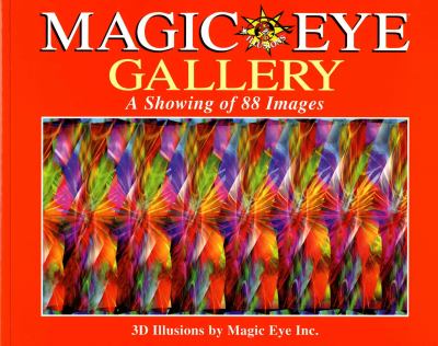 Magic Eye Gallery : A Showing of 88 Images
