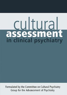 Cultural Assessment in Clinical Psychiatry