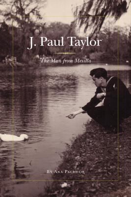 J. Paul Taylor : The Man from Mesilla