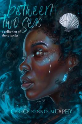 Between Two Seas : A Collection of Short Stories