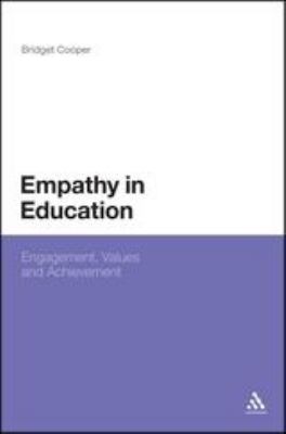 Empathy in Education : Engagement, Values and Achievement