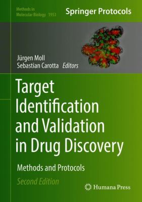 Target Identification and Validation in Drug Discovery : Methods and Protocols