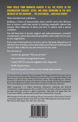 Building a Culture of Responsibility : How to Raise - and Reinforce - the Five Pillars of a Responsible Organization