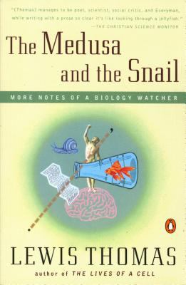 The Medusa and the Snail : More Notes of a Biology Watcher