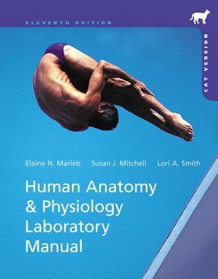 Human Anatomy and Physiology Laboratory Manual, Cat Version