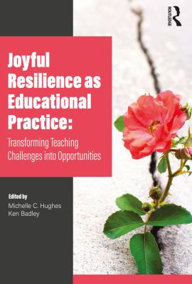 Joyful Resilience As Educational Practice