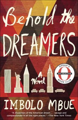 Behold the Dreamers : A Novel