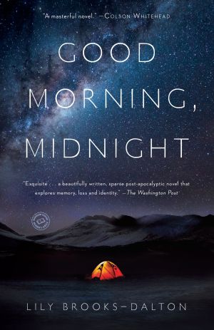 Good Morning, Midnight : A Novel