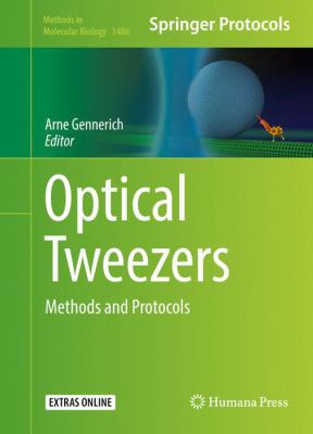 Optical Tweezers : Methods and Protocols
