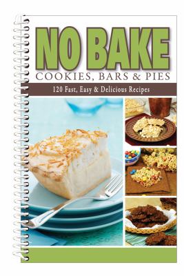 No-Bake Cookies, Bars and Pies