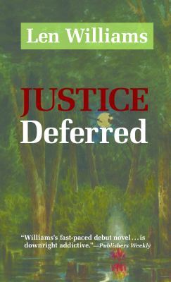 Justice Deferred