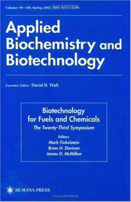 Biotechnology for Fuels and Chemicals : Twenty-Third Symposium
