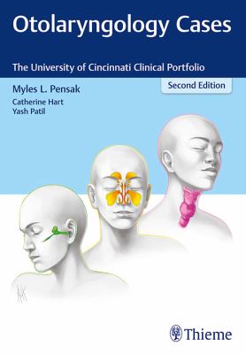 Otolaryngology Cases : The University of Cincinnati Clinical Portfolio