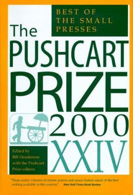 The Pushcart Prize XXIV : Best of the Small Presses