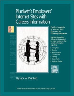 Plunkett's Employers' Internet Sites with Career Information, 2002-2003 : The Only Guide to America's Hottest Corporate Internet Sites for Job Seekers