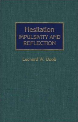 Hesitation : Impulsivity and Reflection