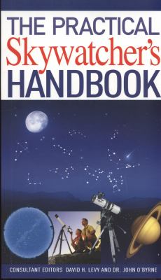 The Practical Skywatcher's Handbook