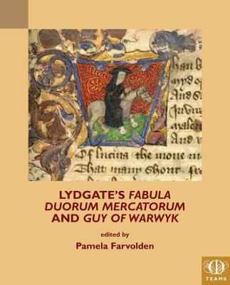 Lydgate's Fabula Duorum Mercatorum and Guy of Warwyk