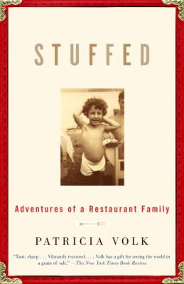 Stuffed : Adventures of a Restaurant Family