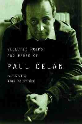 Selected Poems and Prose of Paul Celan