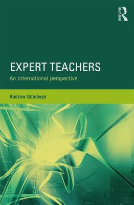 Expert Teachers : An International Perspective