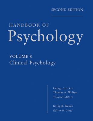 Handbook of Psychology, Clinical Psychology Vol. 8