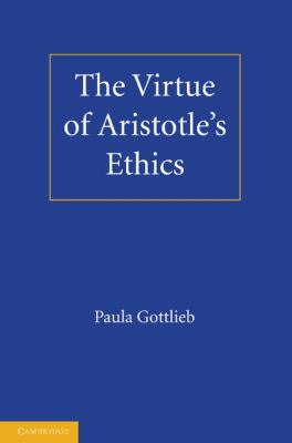 The Virtue of Aristotle's Ethics