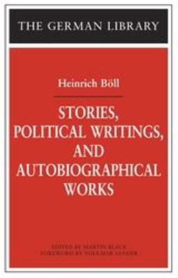 Stories, Political Writings, and Autobiographical Works