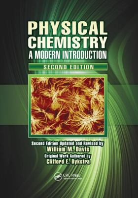 Physical Chemistry : A Modern Introduction, Second Edition