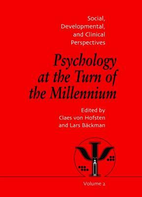 Psychology at the Turn of the Millennium, Volume 2 Vol. 2 : Social, Developmental and Clinical Perspectives
