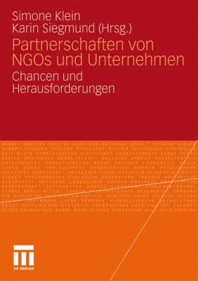 Partnerschaften Von Ngos und Unternehmen : Chancen und Herausforderungen