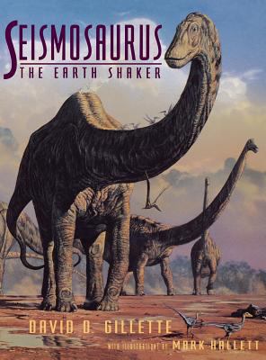 Seismosaurus : The Earth Shaker