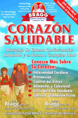 Corazon Saludable : Mantenga Su Sistema Cardiovascular Saludable y Acondicionado a Cualquier Edad