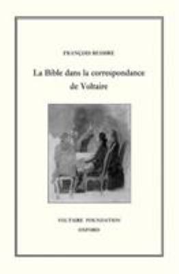 Bible Dans la Correspondance de Voltaire