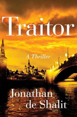 Traitor : A Thriller