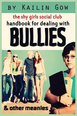 Handbook for Dealing with Bullies and Other Meanies