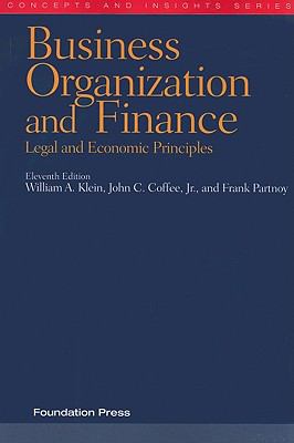 Klein, Coffee and Partnoy's Business Organization and Finance, Legal and Economic Principles