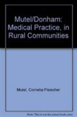 Medical Practice in Rural Communities