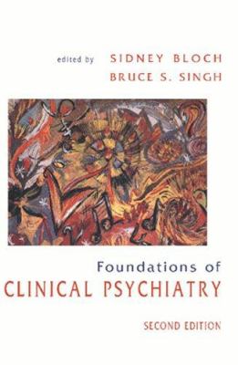 Foundations of Clinical Psychiatry