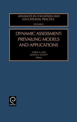 Dynamic Assessment : Prevailing Models and Applications