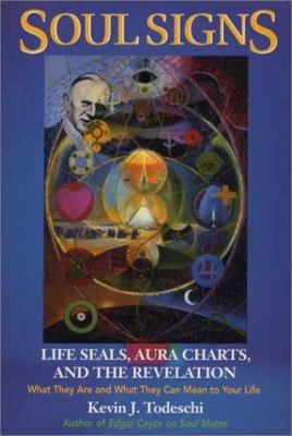 Soul Signs : Life Seals, Aura Charts, and the Revelation