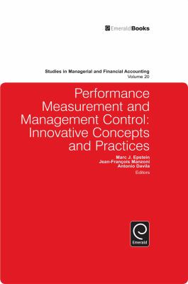 Performance Measurement and Management Control : Innovative Concepts and Practices