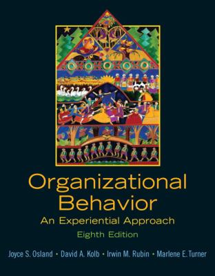 Organizational Behavior : An Experiential Approach