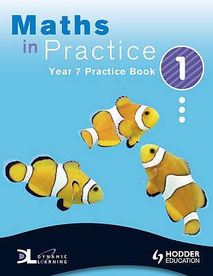 Maths in Practice Year 7 Practice Book