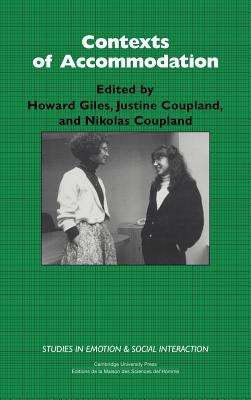 Contexts of Accommodation : Developments in Applied Sociolinguistics