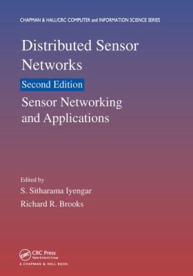 Distributed Sensor Networks : Sensor Networking and Applications (Volume Two)