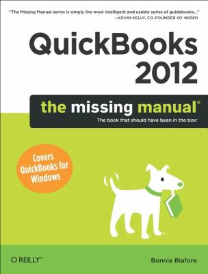 QuickBooks 2012: the Missing Manual