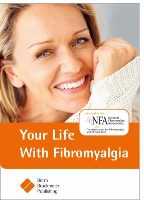 Your Life with Fibromyalgia
